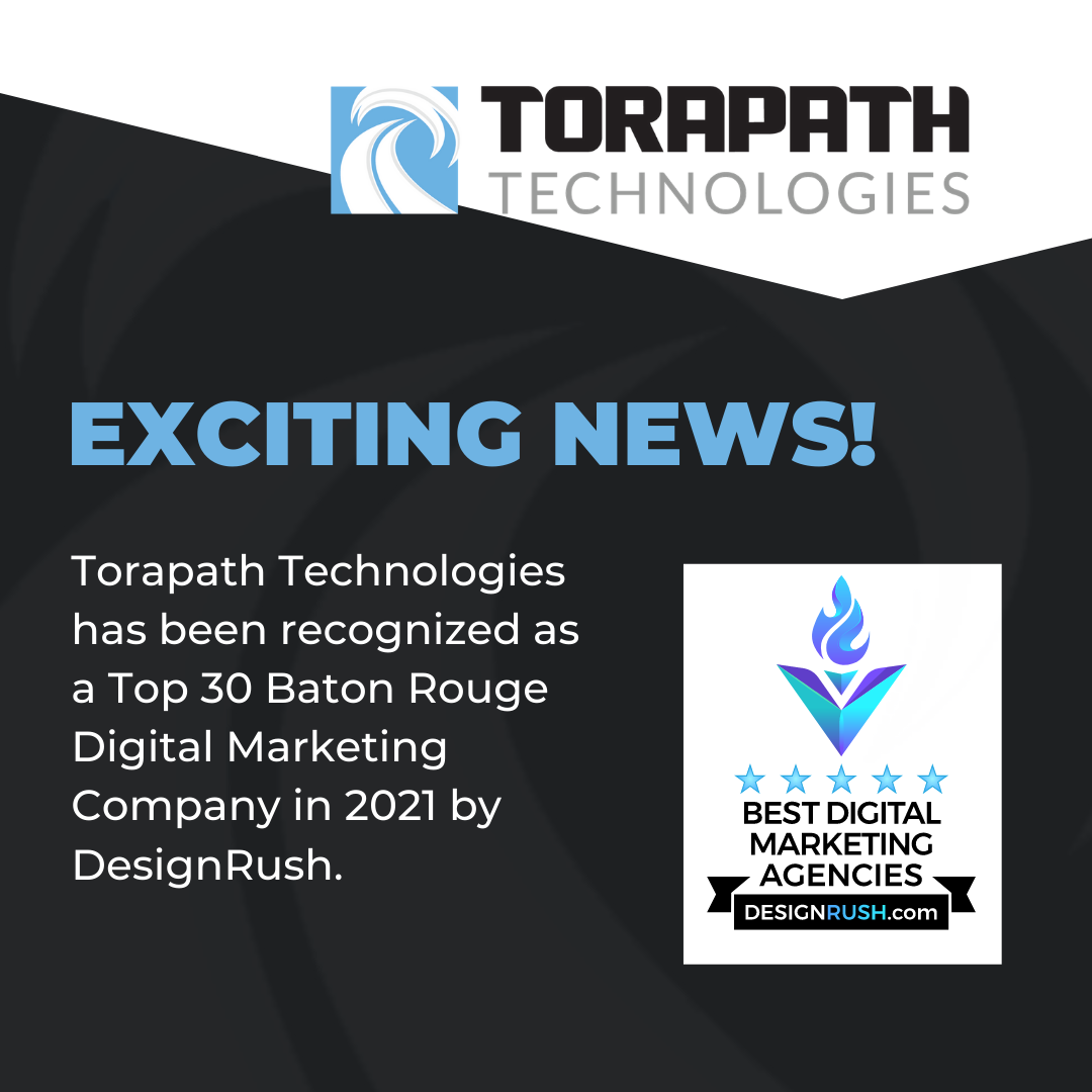 Torapath Technologies Ranked As Top 30 Baton Rouge Digital Marketing Company